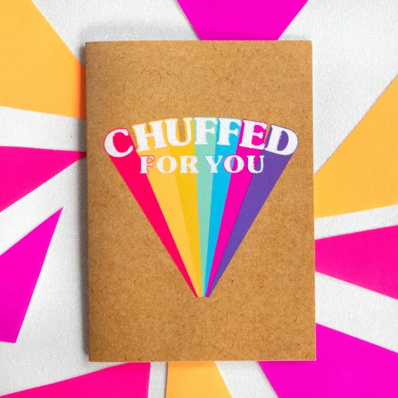 Chuffed For You
