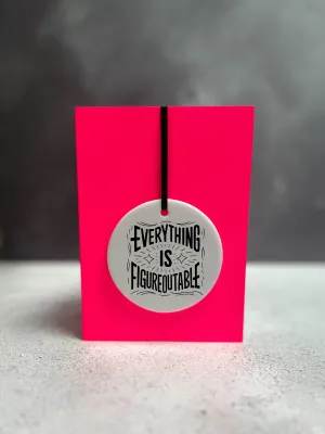 Figureoutable | Cheeky Charm Motivational Card