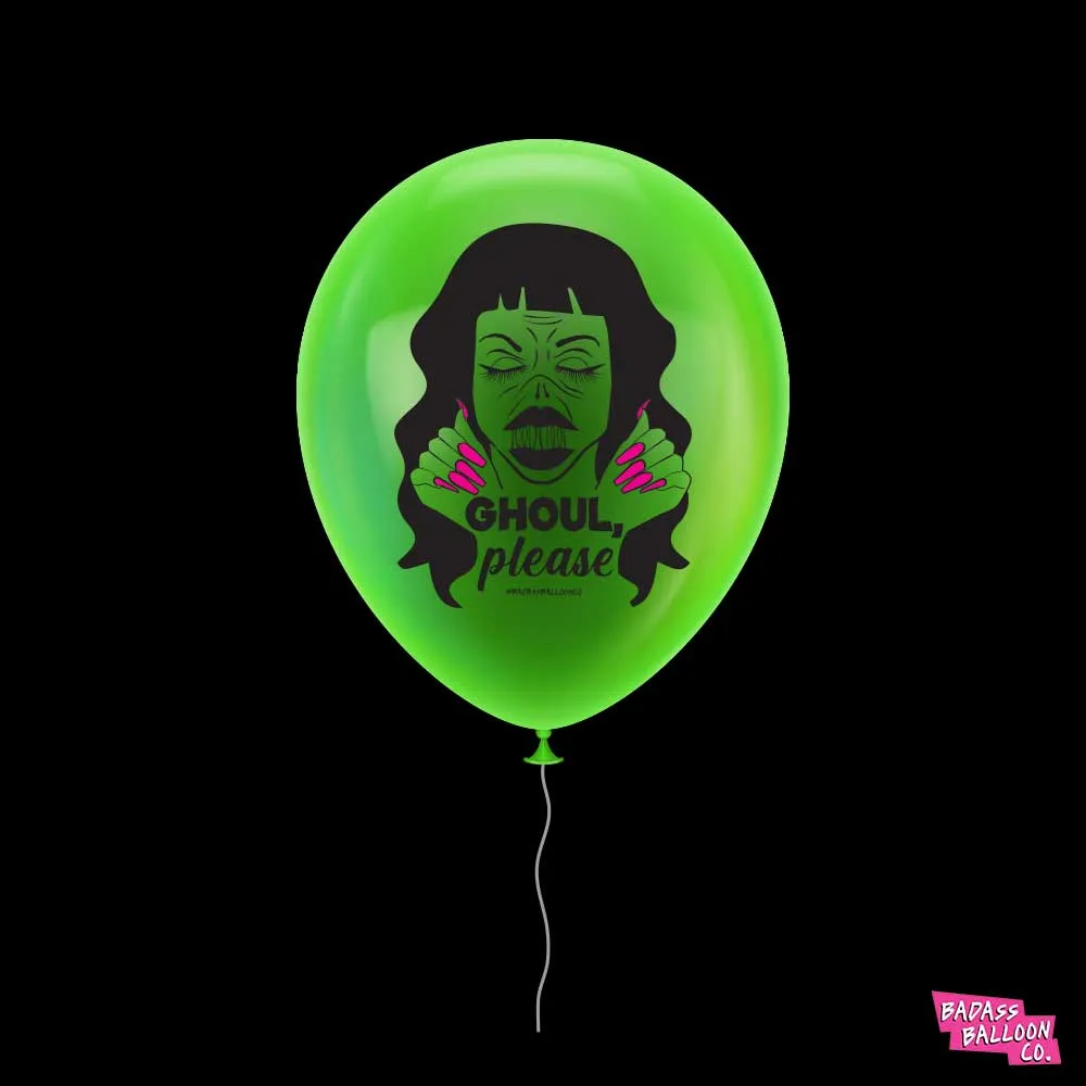Ghoul Please | Neon Green Halloween Badass Balloons™