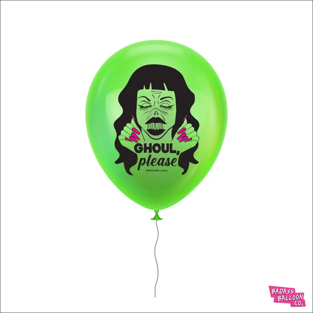 Ghoul Please | Neon Green Halloween Badass Balloons™