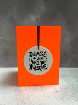 Makes You Awesome | Cheeky Charm Motivational Card